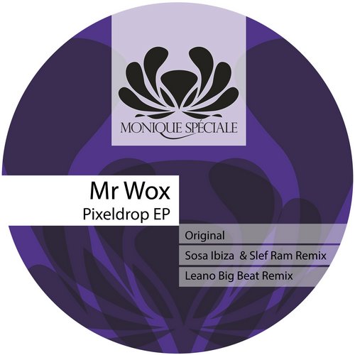 Mr Wox – Pixeldrop EP