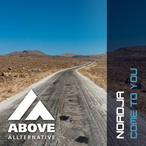 Noadja – Come To You