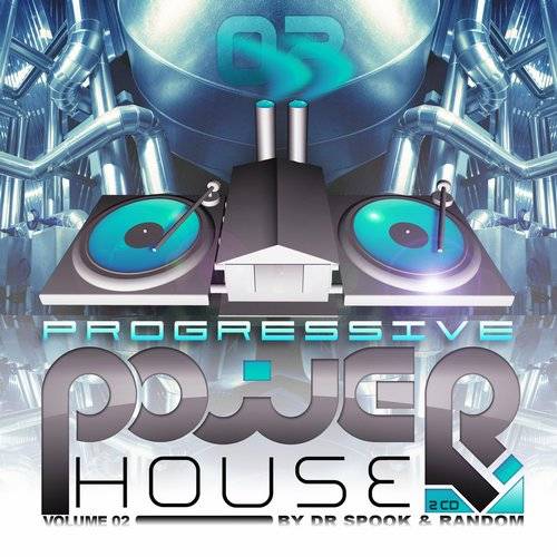 Progressive Power House Vol.2: Compiled By Dr. Spook & Random