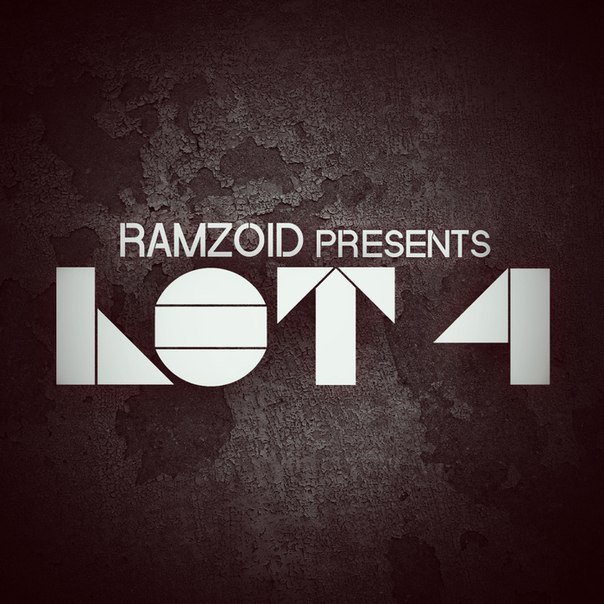 Ramzoid – Lot 4 EP