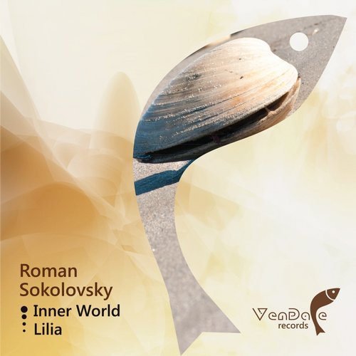Roman Sokolovsky – Inner World / Lilia