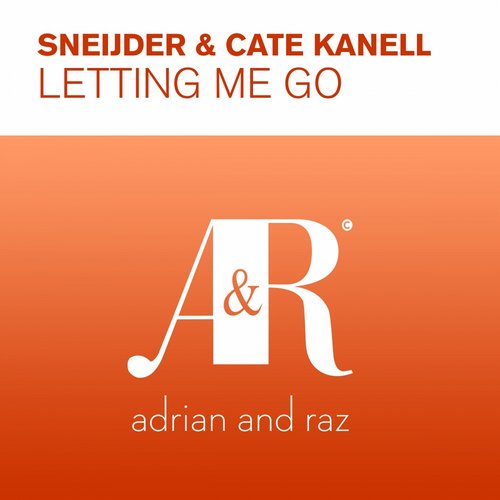 Sneijder Feat. Cate Kanell – Letting Me Go