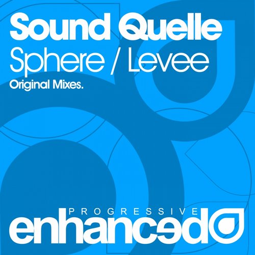 Sound Quelle – Sphere / Levee