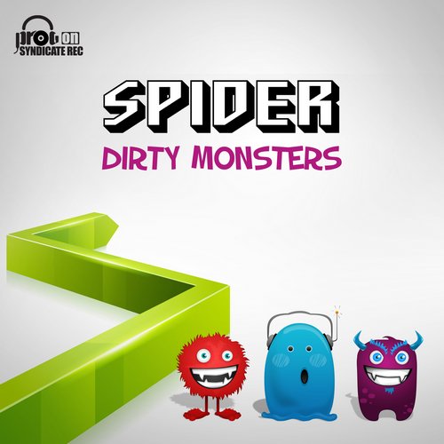 Spider – Dirty Monsters