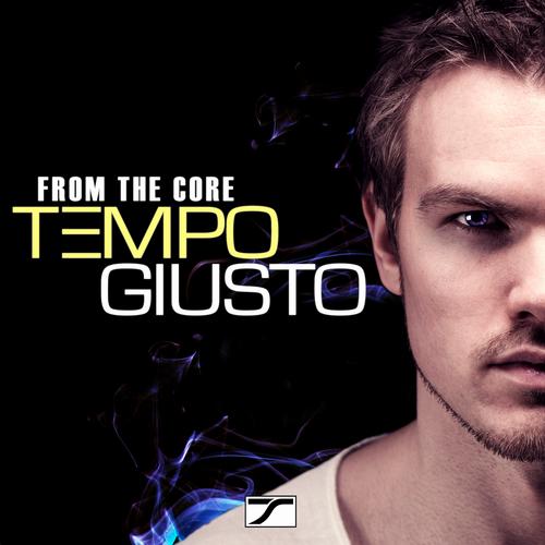 Tempo Giusto – From The Core