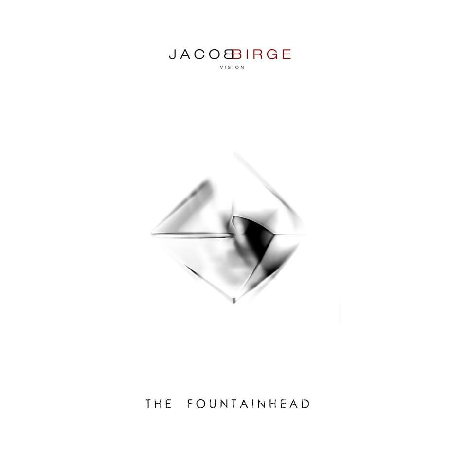 Jacob Birge – The Fountainhead