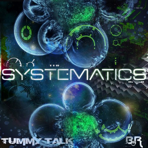 Tummy Talk – Systematics EP