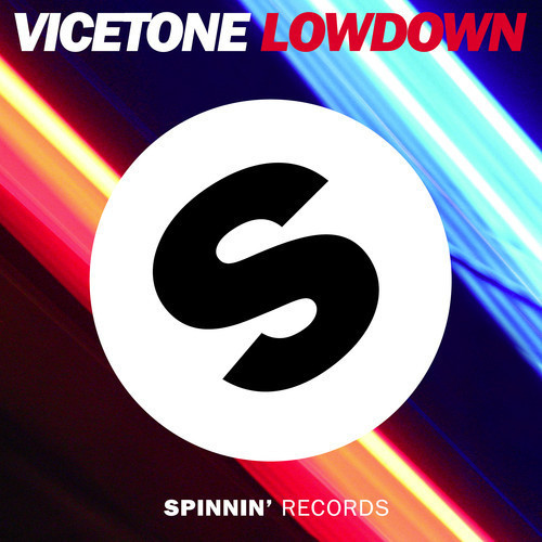 Vicetone – Lowdown