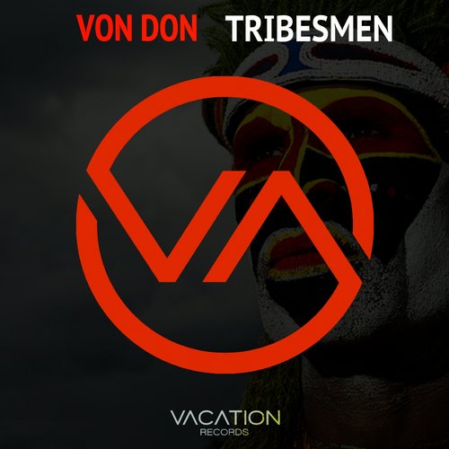 Von Don – Tribesmen
