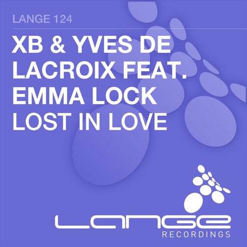 XB & Yves De Lacroix Feat. Emma Lock – Lost In Love