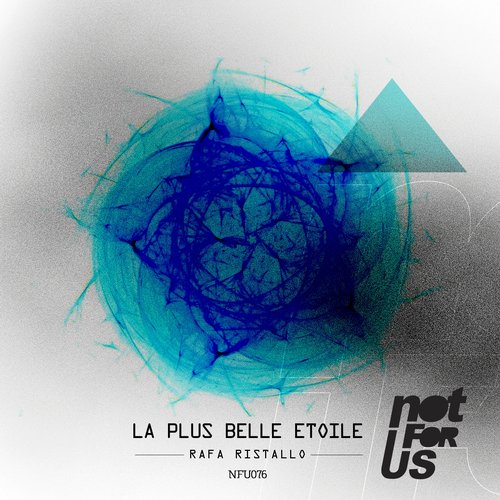 Rafa Ristallo – La Plus Belle Etoile EP