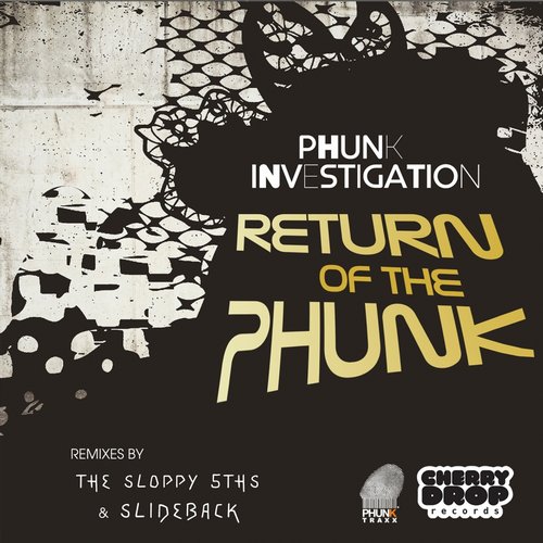Phunk Investigation – Return Of The Phunk EP