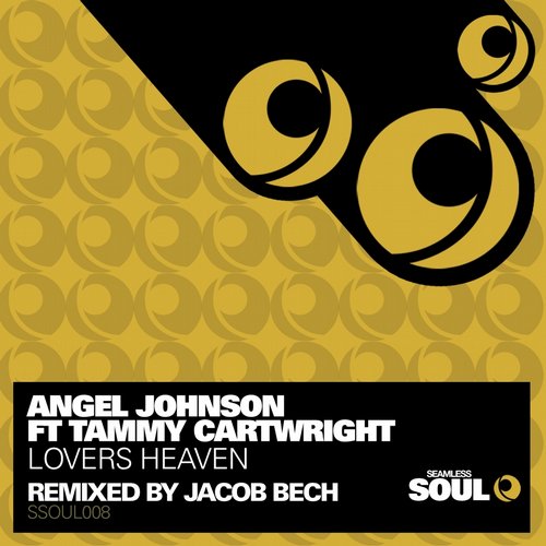 Angel Johnson feat. Tammy Cartwright – Lovers Heaven: Seamless Soul (Remixes)
