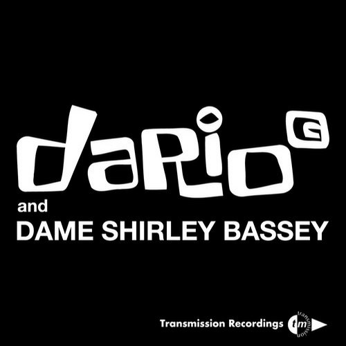 Dario G, Dame Shirley Bassey – We Got Music
