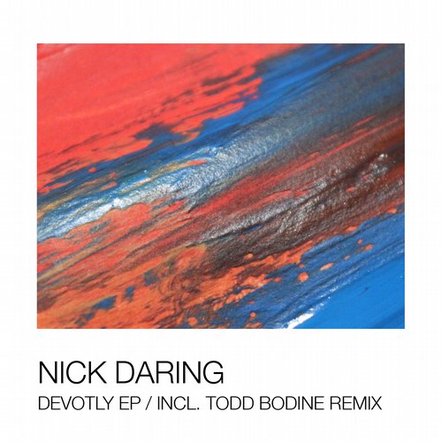 Nick Daring – Devotly EP