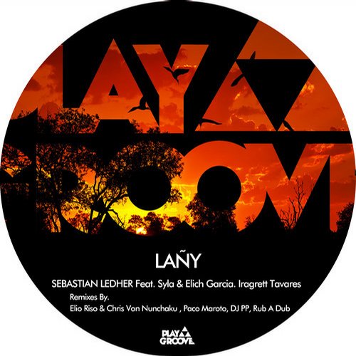 Sebastian Ledher Feat. Elich Garcia, Syla, Iragrett Tavares – LaOy EP