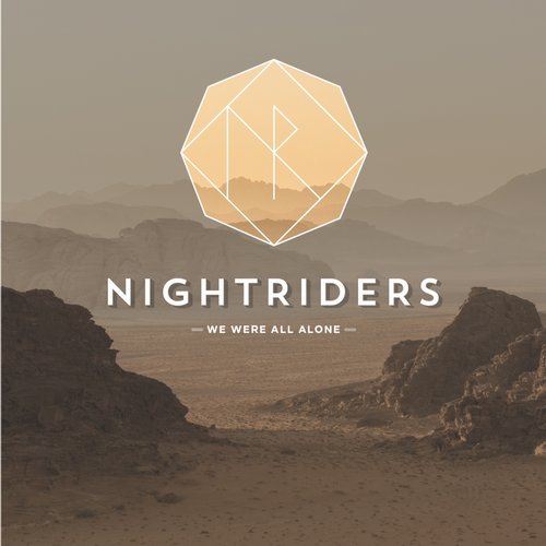 Nightriders – We Were All Alone