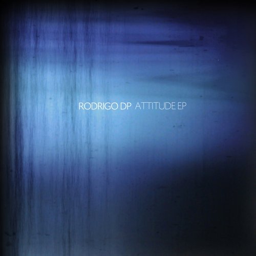 Rodrigo DP – Attitude