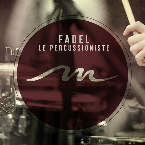 Fadel – Le Percussioniste