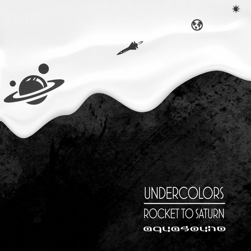Undercolors – Rocket To Saturn