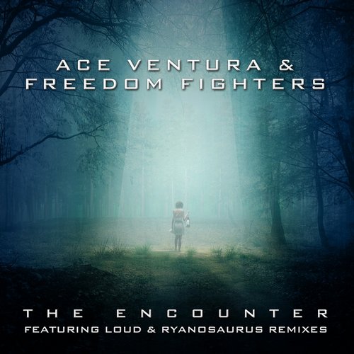 Ace Ventura & Freedom Fighters – The Encounter