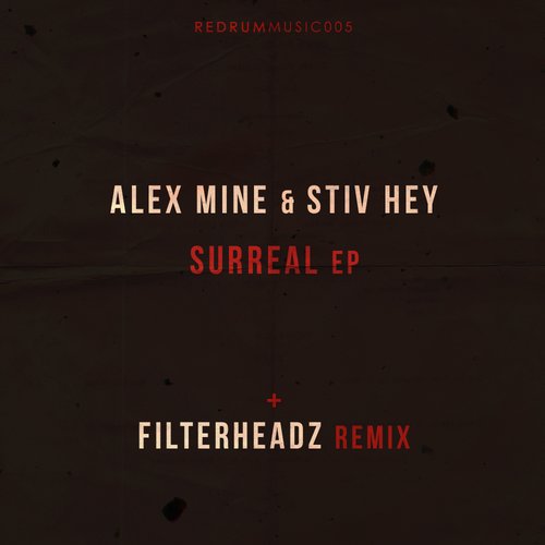 Alex Mine & Stiv Hey – Surreal EP