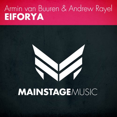 Armin van Buuren & Andrew Rayel – EIFORYA