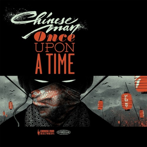 Chinese Man – Once Upon A Time