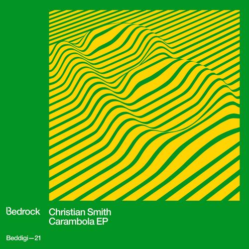 Christian Smith – Carambola EP