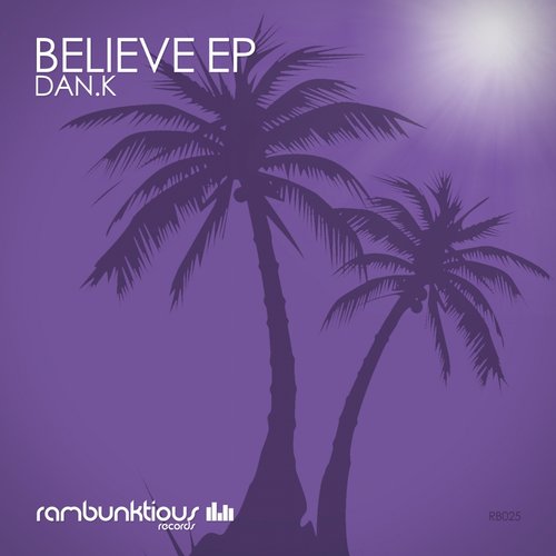 DAN.K – Believe EP