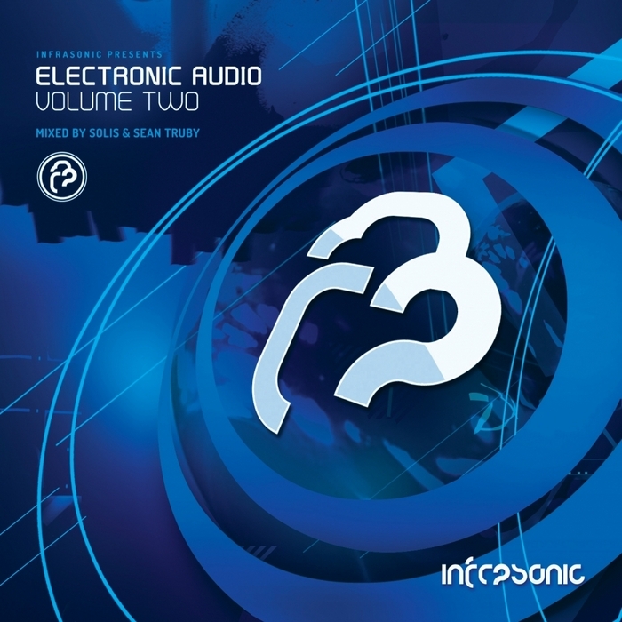 Electronic Audio Vol. Two: Mixed By Solis & Sean Truby