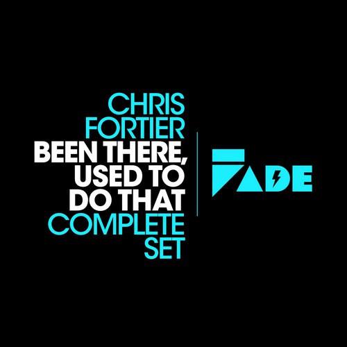 Chris Fortier – Been There, Used To Do That