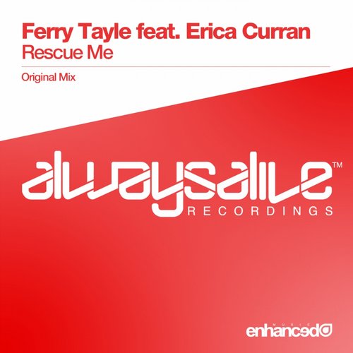 Ferry Tayle Feat. Erica Curran – Rescue Me