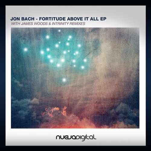 Jon Bach – Fortitude Above It All EP