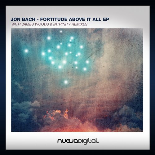 Jon Bach – Fortitude Above It All EP