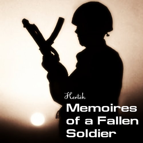 Kertek – Memoires of a Fallen Soldier