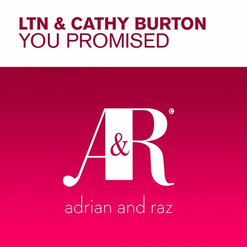 LTN & Cathy Burton – You Promised