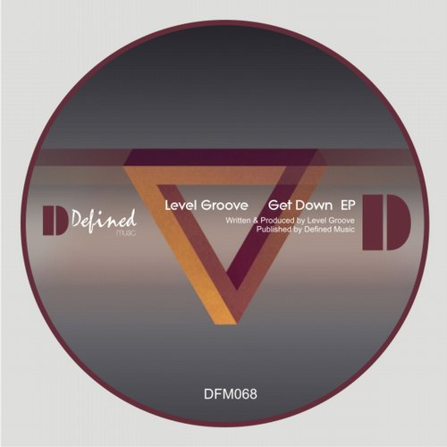 Level Groove – Get Down EP