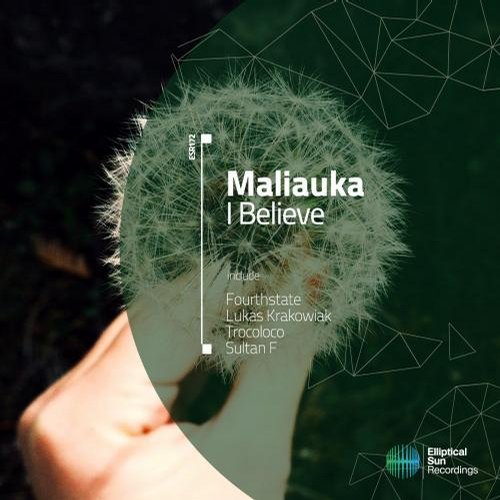 Maliauka – I Believe