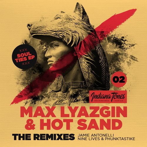 Max Lyazgin & Hot Sand – Soul Ties (The Remixes)