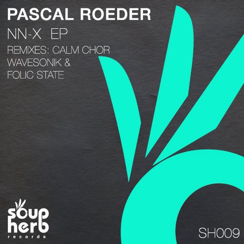 Pascal Roeder – NNX Ep