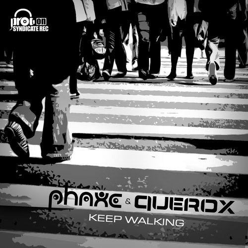 Phaxe & Querox – Keep Walking