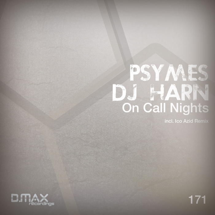 Psymes & DJ Harn – On Call Nights