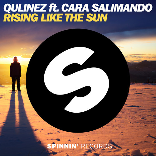 Qulinez feat. Cara Salimando – Rising Like The Sun