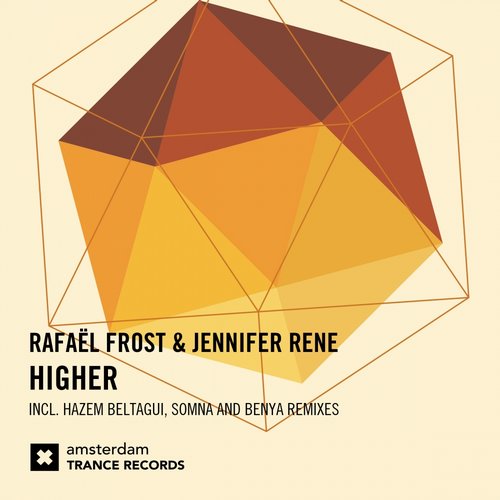 Rafael Frost & Jennifer Rene – Higher (Remixes)