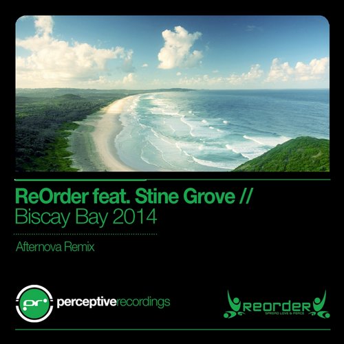 ReOrder feat. Stine Grove – Biscay Bay 2014 (Afternova Remix)