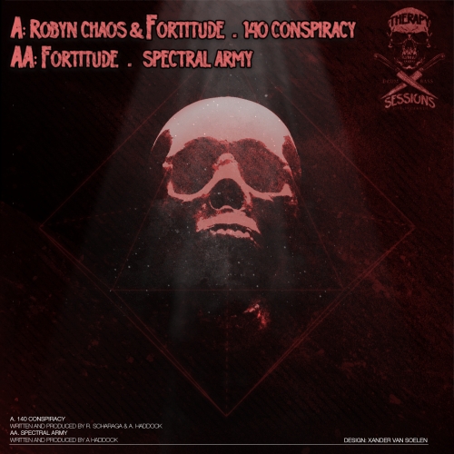 Robyn Chaos & Fortitude – 140 Conspiracy / Spectral Army