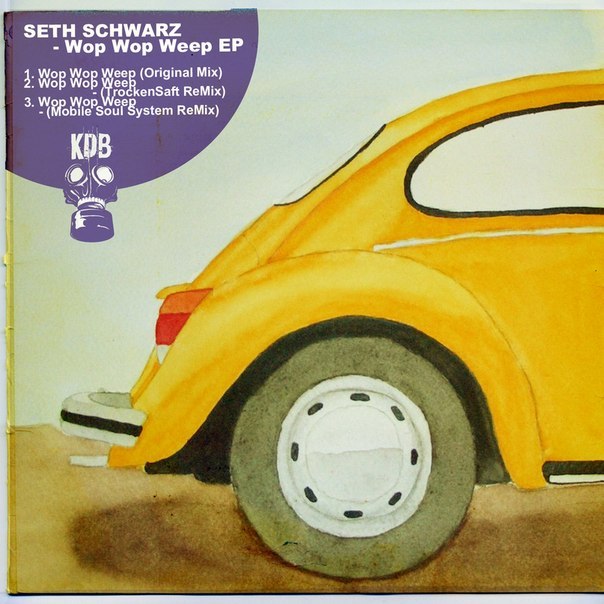 Seth Schwarz – Wop Wop Weep EP