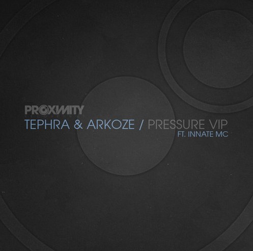 Tephra & Arkoze feat. Innate MC – Pressure VIP