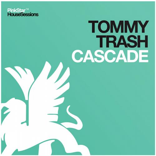 Tommy Trash – Cascade